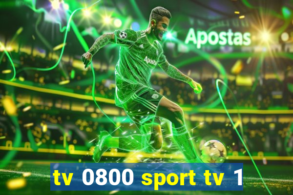 tv 0800 sport tv 1